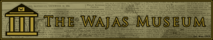 The Museum of Wajas